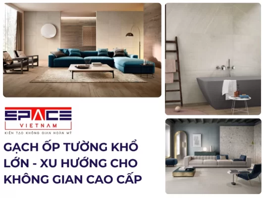 Gạch ốp tường khổ lớn