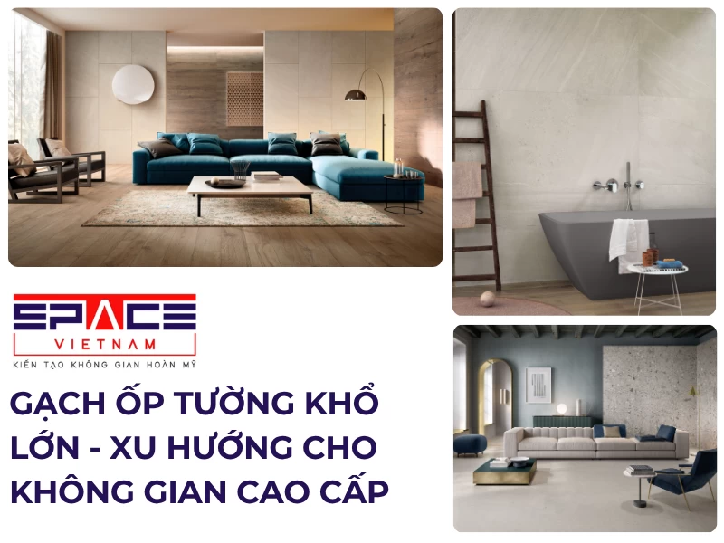 Gạch ốp tường khổ lớn