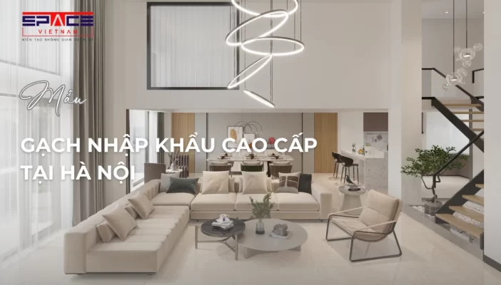 Gạch nhập khẩu hà nội