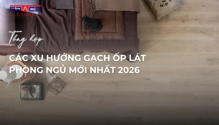 gạch ốp lát phòng ngủ