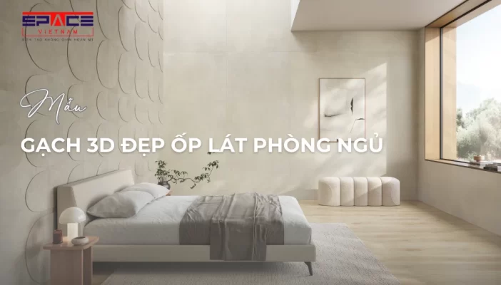 gạch 3D đẹp ốp lát phòng ngủ