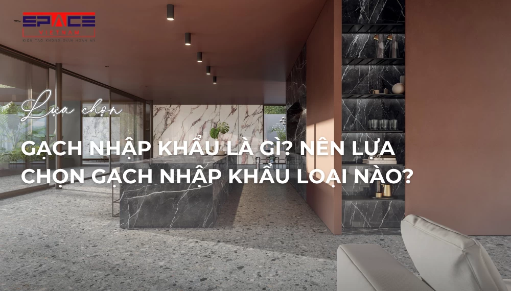 Gạch nhập khẩu