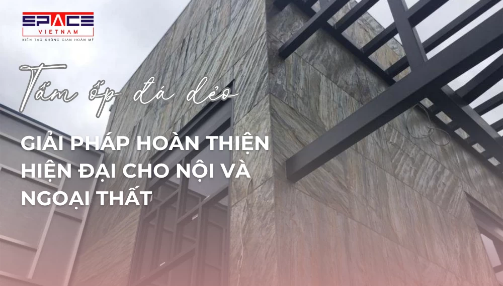Tấm ốp đá dẻo là gì?